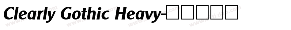 Clearly Gothic Heavy字体转换